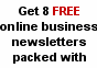 Get 8 Free online business newsletters